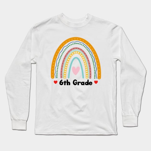 6th Grade Rainbow Long Sleeve T-Shirt by busines_night